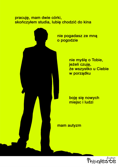Plakat przedstawiający rysunek sylwetki mężczyzny; wokół informacje o jego życiu, ostatnia z nich mówi o autyzmie /rys. Fundacja Prodeste