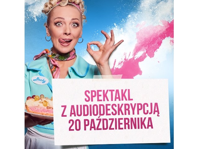 plakat z aktorką musicalu i napisem spektakl z audioderskrypcją 20 października
